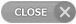 close